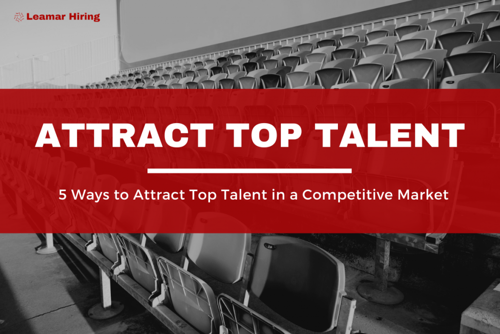 Attract top talent